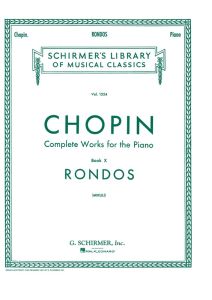 G SCHIRMER FREDERIC Chopin Complete Works For The Piano Book 10 Rondos