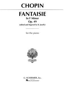 G SCHIRMER FREDERICK Chopin Fantaisie In F Minor Opus 49 For Piano