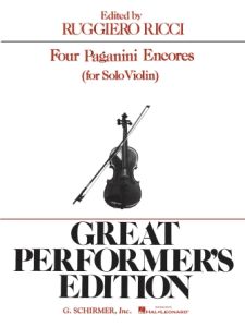G SCHIRMER FOUR Paganini Encores For Violin Solo Or Duet Great Performer's Edition