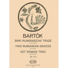EDITIO MUSICA BUDAPE BELA Bartok Two Rumanian Dances Op 8/a For Piano