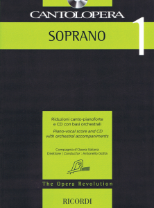 RICORDI CANTOLOPERA Soprano 1 Piano-vocal Score & Cd With Orchestral Accomp.