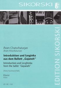 SIKORSKI INTRODUCTION & Lezhginka Composed By Aram Khachaturian For Piano Solo