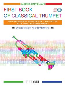 RICORDI ANDREA Cappellari The First Book Of Classical Trumpet For Trumpet