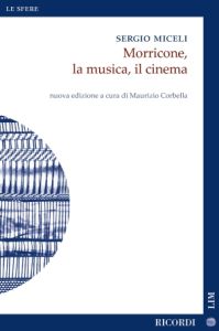 RICORDI MORRICONE, La Musica, Ii Cinema By Ennio Morricone