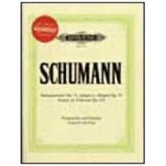 EDITION PETERS ROBERT Schumann Selected Works Opus 73 70 & 102 For Cello & Piano With Cd