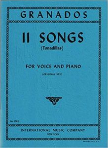 INTERNATIONAL MUSIC GRANADOS 11 Songs (tonadillas) For Voice & Piano (original Key)