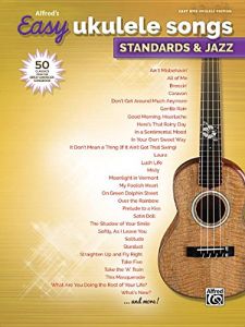 ALFRED ALFRED'S Easy Ukulele Songs: Standards & Jazz