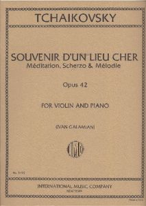 INTERNATIONAL MUSIC TCHAIKOVSKY Souvenir D'un Lieu Cher Meditation, Scherzo & Melodie Op 42
