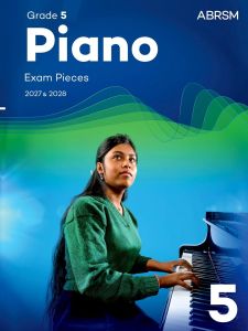 ABRSM PUBLISHING PIANO Exam Pieces 2027-2028 Grade 5
