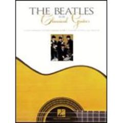 HAL LEONARD THE Beatles For Classical Guitar In Standard Notation & Tab