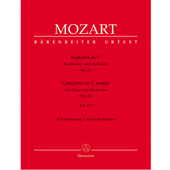 BARENREITER MOZART Concerto In C Major For Piano & Orchestra No 21 Kv467 Piano Reduction