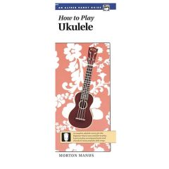 ALFRED HOW To Play Ukulele (handy Guide)