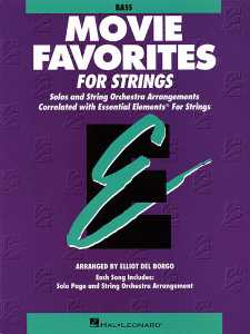 HAL LEONARD ESSENTIAL Elements Movie Favorites For Strings String Bass