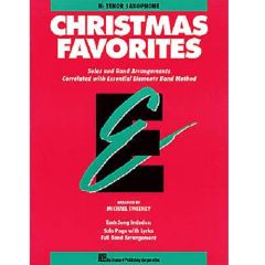 HAL LEONARD ESSENTIAL Elements Christmas Favorites For Bb Tenor Saxophone