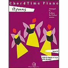 FABER CHORDTIME Piano Hymns Level 2b Arranged By Faber & Faber