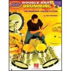 HAL LEONARD JEFF Bowders Double Bass Drumming The Mirrored Groove System Book & Cd