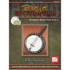 MEL BAY THE Banjo Encyclopedia Bluegrass Banjo From A-z By Ross Nickerson Includes Cd
