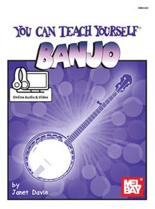 MEL BAY YOU Can Teach Yourself Banjo by Janet Davis