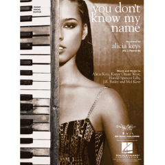 HAL LEONARD YOU Don't Know My Name Recorded By Alicia Keys For Piano Vocal Guitar
