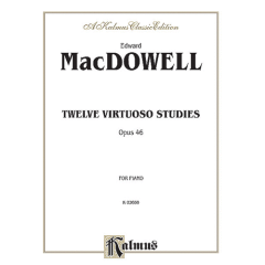 KALMUS TWELVE Virtuoso Studies Op.46 By Edward Macdowell