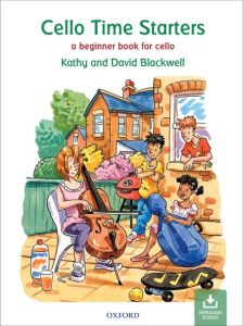 OXFORD UNIVERSITY PR CELLO Time Starters A Beginner Book For Cello By Kathy & David Blackwell