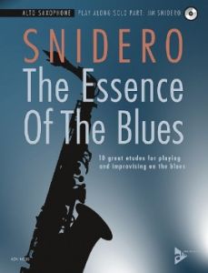 ADVANCE MUSIC THE Essence Of The Blues:alto Saxophone By Jim Snidero