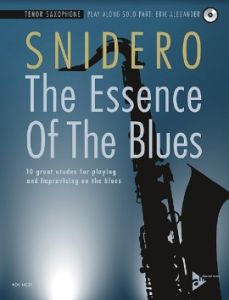 ADVANCE MUSIC THE Essence Of The Blues:tenor Saxophone By Jim Snidero