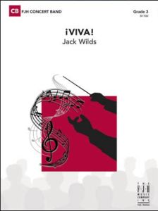 FJH MUSIC COMPANY IVIVA! Concert Band 3 By Jack Wilds