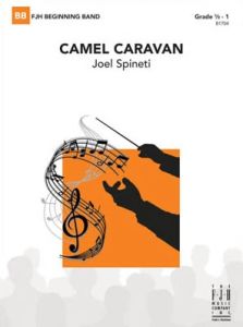 FJH MUSIC COMPANY CAMEL Caravan Concert Band 1 By Joel Spineti