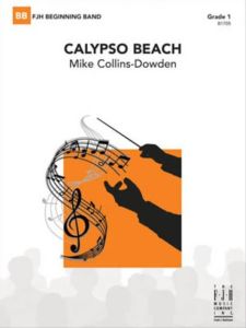 FJH MUSIC COMPANY CALYPSO Beach Concert Band 1 By Mike Collins-dowden