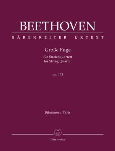 BARENREITER BEETHOVEN,LUDWIG Van Grobr Fuge For String Quartet Op.133 For String Quartet