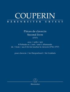 BARENREITER COUPERIN Pieces De Clavecin.second Livre For Harpsichord, Urtext Edition