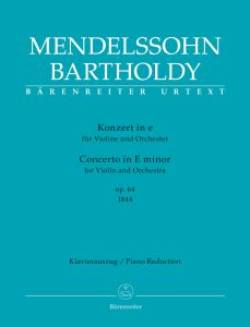 BARENREITER MENDELSSOHN Concerto For Violin & Orchestra E Minor Op64,early Version