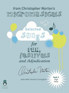 80 DAYS PUBLISHING SELECTED Songs From Christopher Norton's Micromusicals Book 2 High Voice