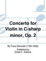 ZIMMERMANN FRANZ Berwald Violin Concerto Opus 2 In C-sharp Minor