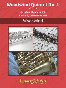 LUDWIG MASTERS PUB. WOODWIND Quintet No.1 Op.124 By Giulio Briccialdi Arranged By Clarence Barber