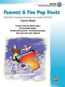 ALFRED FAMOUS & Fun Pop Duets Book 2 For One Piano Four Hands