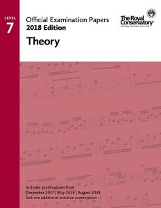 ROYAL CONSERVATORY RCM Practice Examination Papers 2018 Edition Level 7 Theory