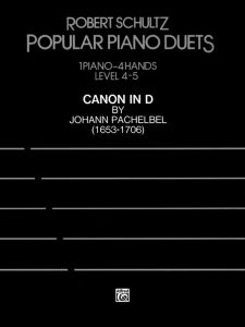 ALFRED PACHELBEL Canon In D Arranged By Robert Schultz For Piano Duet,1 Piano 4 Hands