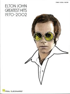 HAL LEONARD ELTON John Greatest Hits 1970-2002 Piano Vocal Guitar