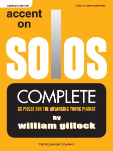 WILLIS MUSIC ACCENT On Solos Complete Edition By William Gillock For Early To Later Elem.
