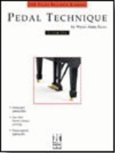 FJH MUSIC COMPANY PEDAL Technique Volume 1 By Wynn-anne Rossi
