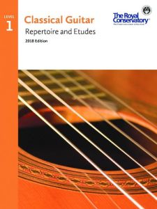 ROYAL CONSERVATORY CLASSICAL Guitar Series 2018 Edition Repertoire & Etudes 1