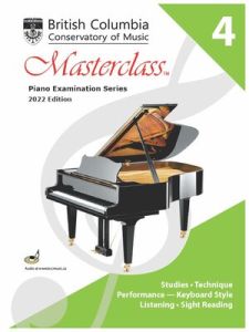 BC CONSERVATORY MASTERCLASS Piano Studies Grade 4 2022 Edition