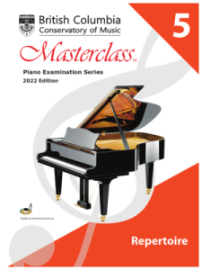 BC CONSERVATORY MASTERCLASS Piano Repertoire Grade 5 2022 Edition
