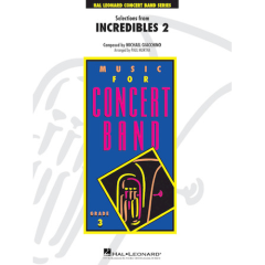 HAL LEONARD SELECTIONS From Incredibles 2 Composed By Michael Giacchino Score&parts Grade3