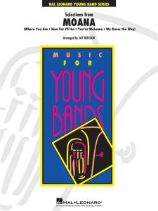 HAL LEONARD SELECTIONS From Moana Hl Young Concert Band Level 3 Score & Parts