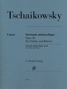 HENLE TSCHAIKOWSKY Serenade Melancolique Op.26 For Violin & Piano Urtext Edition
