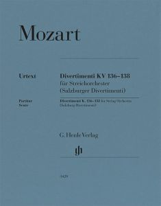 HENLE MOZART Divertimenti K.136-138 (salzburg Divertimenti) Full Score