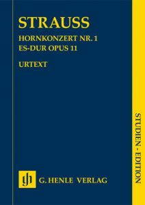 HENLE STRAUSS Horn Concerto No.1 E Flat Major Op.11 Study Score